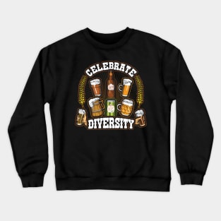 Celebrate Diversity Craft Beer Drinking Crewneck Sweatshirt
